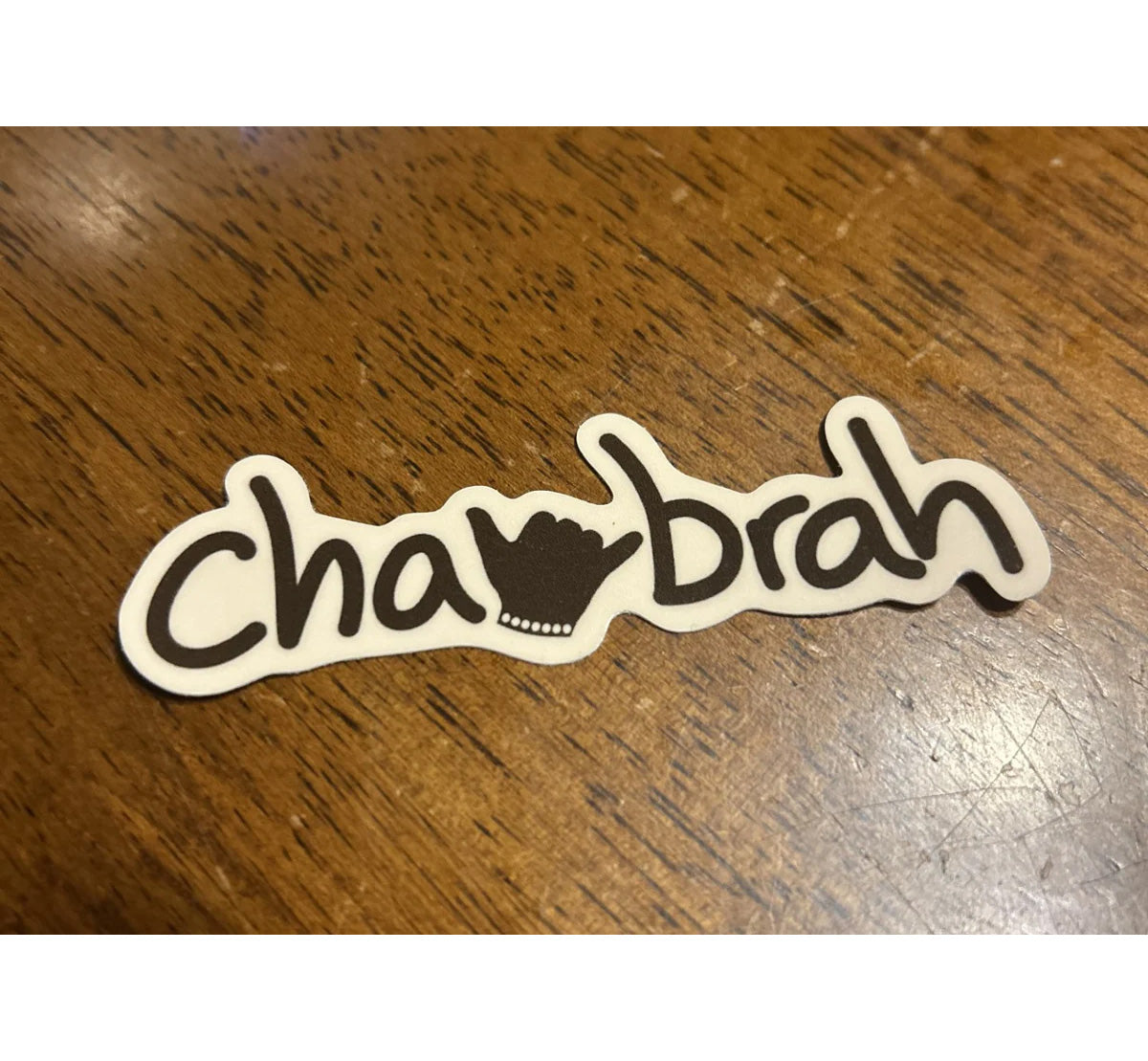 Cha Brah Sticker - Original 3.5 Inch